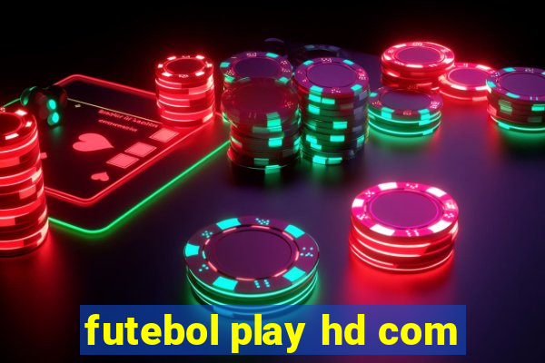 futebol play hd com